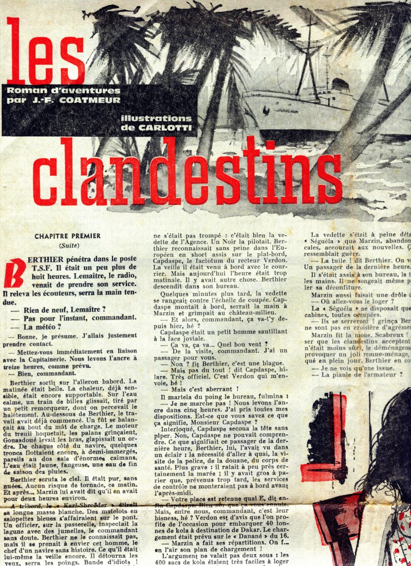 En avril 1967 « Les clandestins » parait sous forme de feuilleton dans Le Hérisson