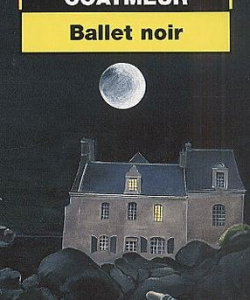 « Ballet noir » - Le livre de poche
