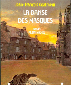 « La danse des masques », 1989 - Albin Michel - Spécial suspense