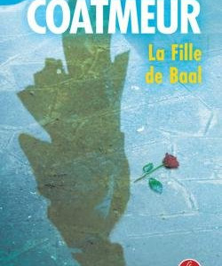 « La fille de Baal », 2008 - Le livre de poche