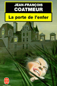 « La porte de l'enfer », 1999 - Le livre de poche