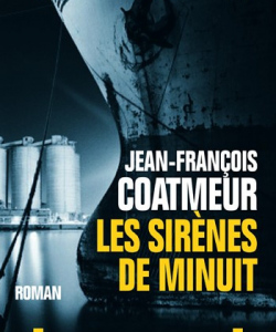 « Les sirènes de minuit », ré-édition 2004 - Albin Michel