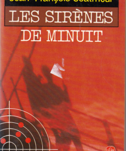 « Les Sirènes de minuit » - Édition Le livre de poche, 1987