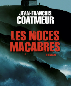 « Les noces macabres » 2016 - Albin Michel -Hors collection